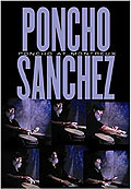 Film: Poncho Sanchez - Poncho At Montreux