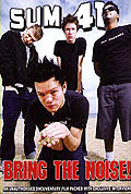 Film: Sum 41 - Bring The Noise!