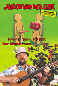 Jrgen von der Lippe - Mnner, Frauen, Vegetarier/Der Blumen