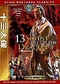 Die 13 Shne des gelben Drachen - Shaw Brothers Classics