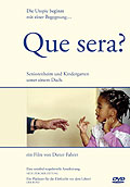 Film: Que sera?