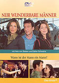 Film: Nur wunderbare Mnner - Folge 6 - Wann ist der Mann ein Mann?