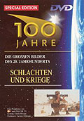 Film: 100 Jahre - Special Edition - Teil 2 - Schlachten und Kriege