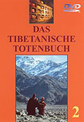 Das Tibetanische Totenbuch - Teil 2