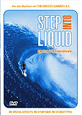 Step Into Liquid