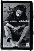 Bobby McFerrin - Live in Montreal