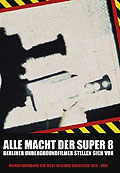 Film: Alle Macht der Super 8