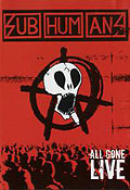 Subhumans - All Gone: Live