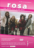 Film: Rosa - oder welche Farbe hat das Leben!