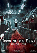 Film: Train of the Dead - Endstation Tod