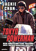 Film: Jackie Chan - Tokyo Powerman - uncut
