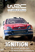 Film: Ignition - Der Kampf um die 2005 FIA World Rally Championship