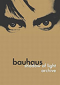 Bauhaus - Shadow of Light-Archive