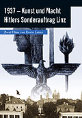 Film: 1937 -  Kunst und Macht / Hitlers Sonderauftrag Linz