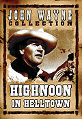 Highnoon in Helltown - John Wayne Collection