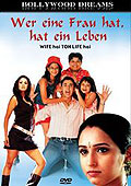 Film: Bollywood Dreams: Wer eine Frau hat, hat ein Leben