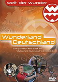 Welt der Wunder - Wunderland Deutschland