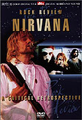 Nirvana - Rock Review: A critical Retrospective