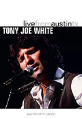 Film: Tony Joe White - Live from Austin - TX
