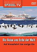 Film: Spiegel TV - Die Reise ans Ende der Welt - Auf Kreuzfahrt ins ewige Eis