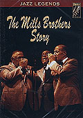 The Mills Brothers Story