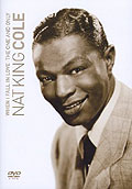 Film: Nat King Cole - When I Fall in Love: The One and Only Nat King Cole