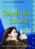 Touch the Sound - A Sound Journey with Evelyn Glennie