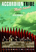 Film: Accordion Tribe - Music Travels (Die Akkordeon-Bande)