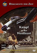 Dokumente der Zeit: Kampf an der Westfront - Teil 1