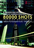 Film: 80000 Shots