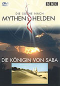Die Suche nach Mythen & Helden - Teil 2 - Die Knigin von Saba