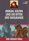 Der heilige Gral - DVD 1: Merlin, Kelten und die Ritter der Tafelrunde