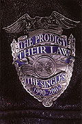 The Prodigy - Their Law: The Singles 1990 - 2005