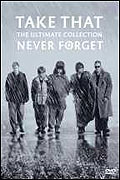 Take That - Never Forget - The Ultimate Collection