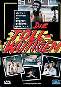 Film: Die Tollwtigen