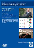 Anti Aging Medizin - Fact or Fiction