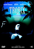 Film: Tropix