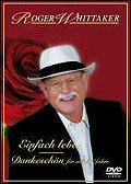 Film: Roger Whittaker - Einfach leben, Dankeschn fr all die Jahre