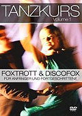 Tanzkurs - Vol. 1 - Foxtrott & Discofox