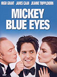 Film: Mickey Blue Eyes