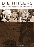 Die Hitlers - Eine Familiengeschichte