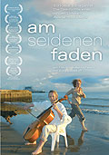 Film: Am seidenen Faden