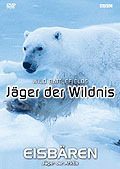 Jger der Wildnis - Eisbren - Jger der Arktis