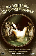 Film: Das Schiff der gefangenen Frauen - Uncut Limited Edition