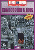 Weltweit: Kambodscha & Laos