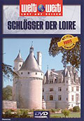 Weltweit: Schlsser der Loire