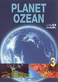Planet Ozean - DVD 3