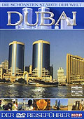 Die schnsten Stdte der Welt: Dubai