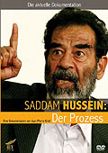 Saddam Hussein - Der Prozess