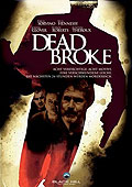 Film: Dead Broke